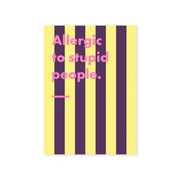 Quaderno Allergic to Stupid People