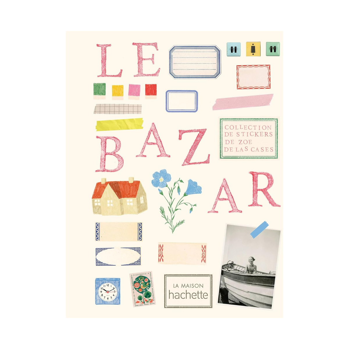 Zoé de La Cases - Le Bazar Sicker Book