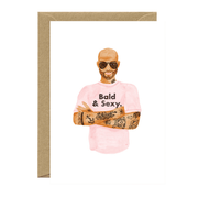 All The Way To Say Biglietto Biglietto Bald & Sexy