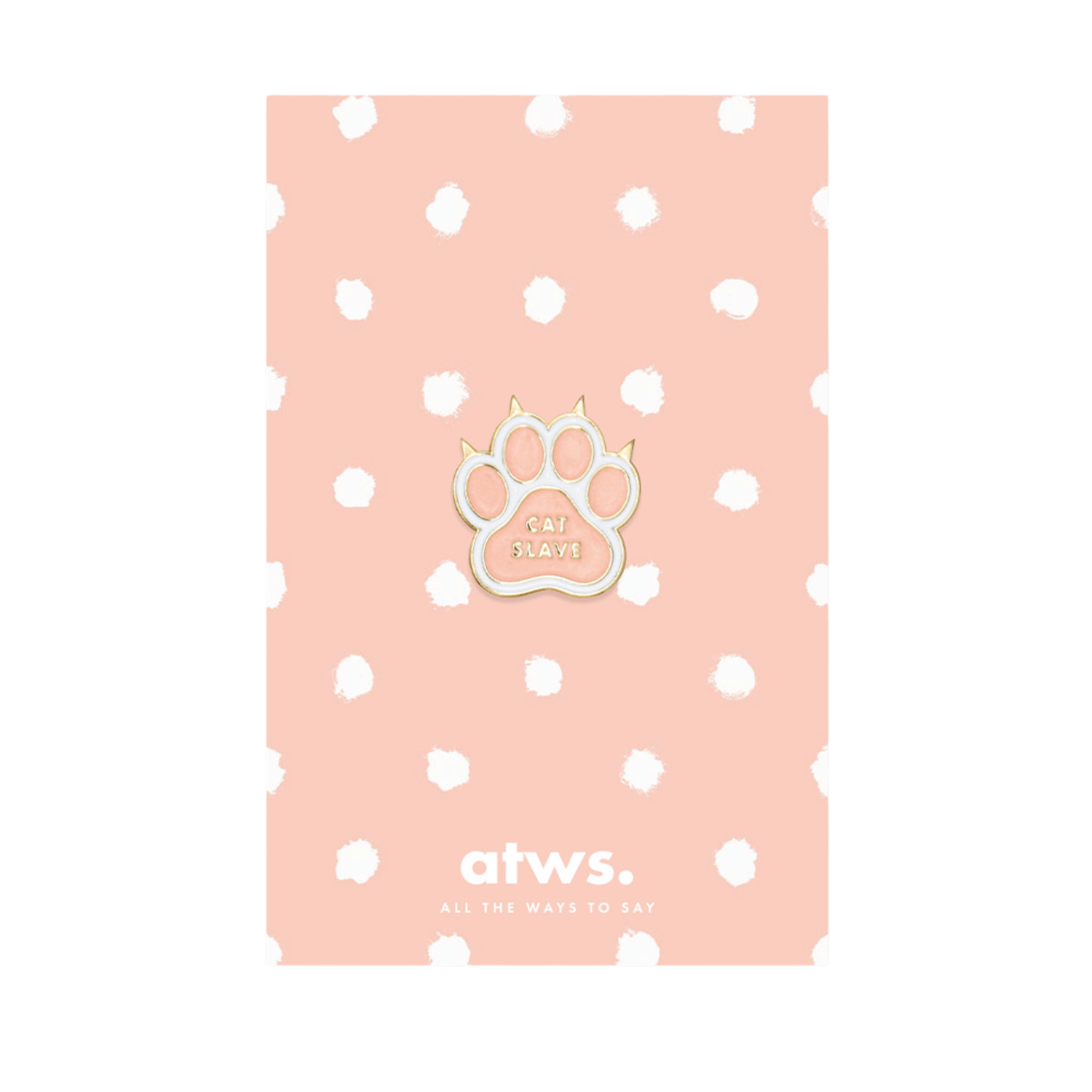 All The Way To Say Bijoux Spilla Cat Slave