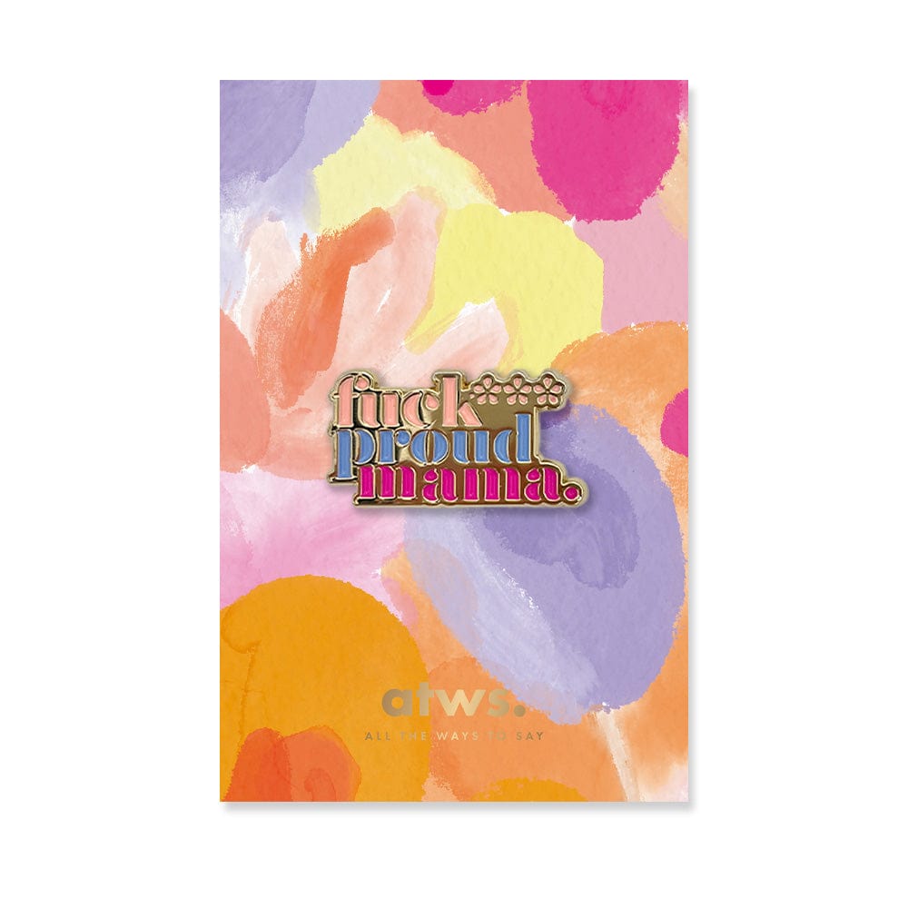 All The Way To Say Bijoux Spilla Proud Mama