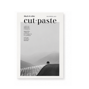 Cut & Paste Book Cut + Paste BLACK & WHITE — Issue 06