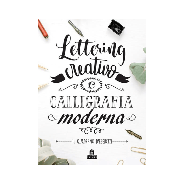 Magazzini Salani Book Lettering Creativo e Calligrafia Moderna - Quaderno degli esercizi