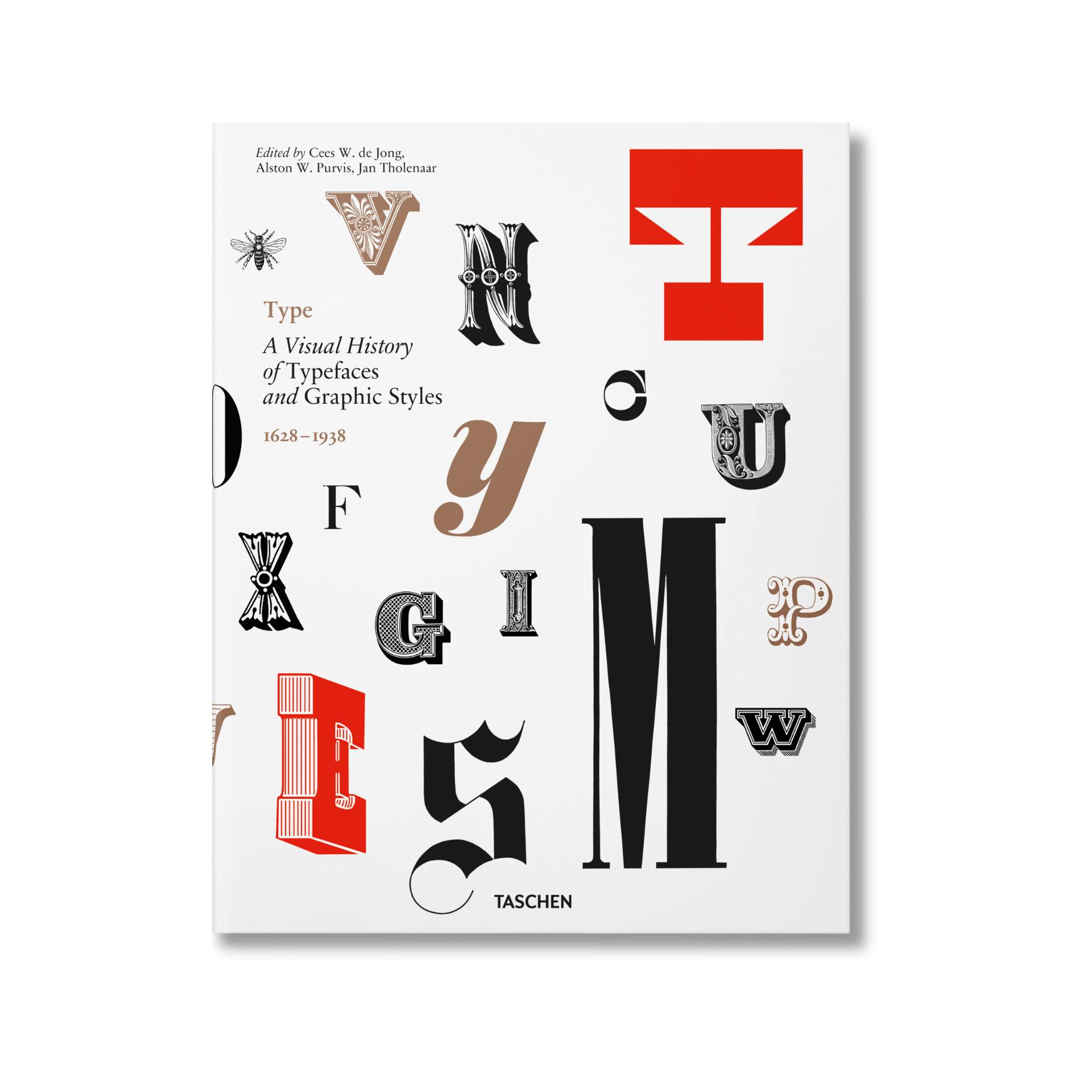 Taschen Book Type. A Visual History of Typefaces & Graphic Styles