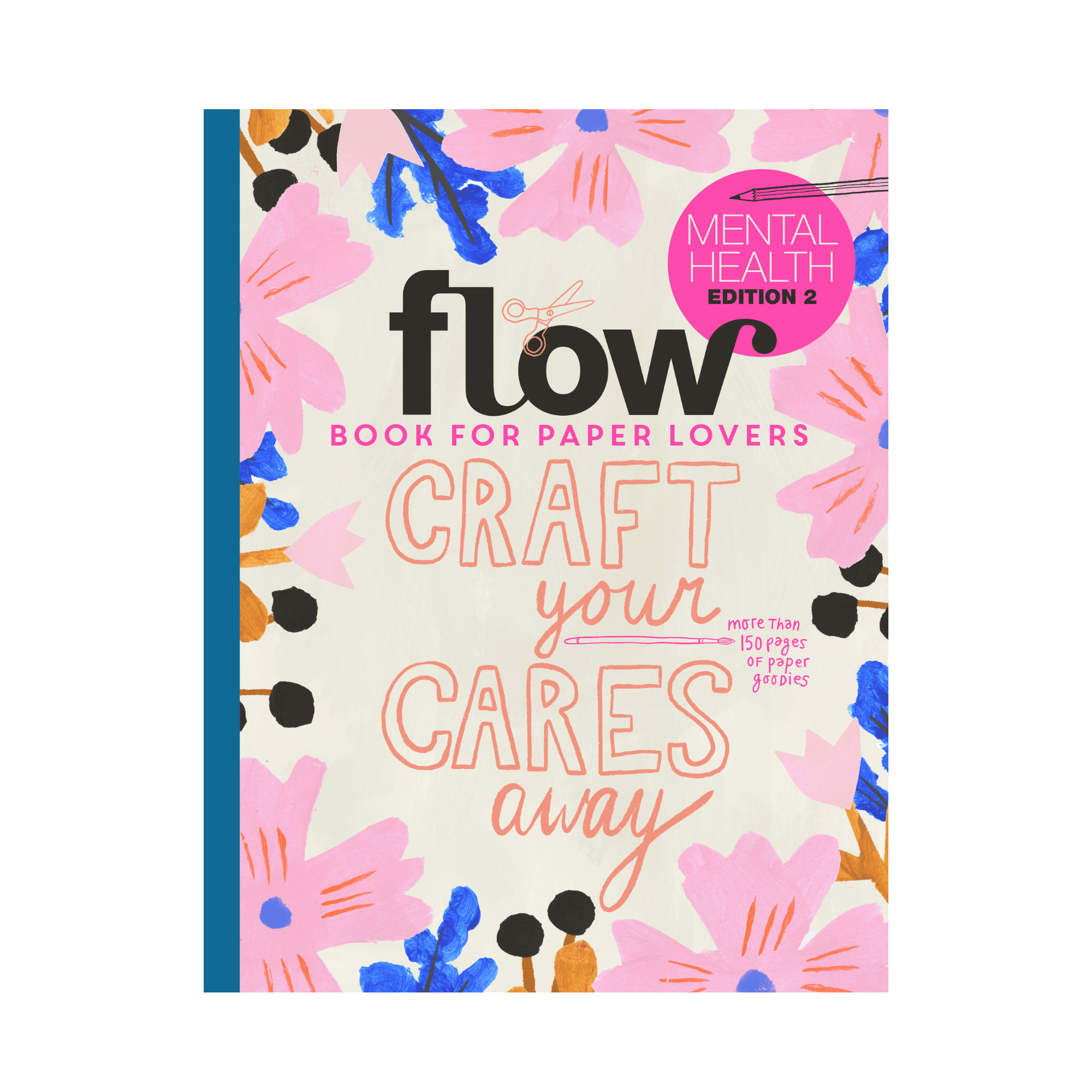 Flow DIY Flow Paper Book for Paper Lovers - Craft your cares away - Mental Health 2nd Edition