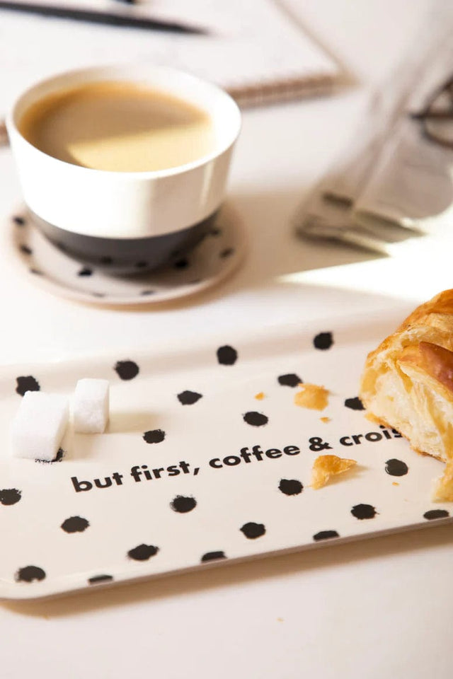 All The Way To Say Home e accessori Coffee Tray Painted Dots But First Coffee & Croissant