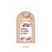 All The Way To Say Portachiavi Portachiavi Allergic To