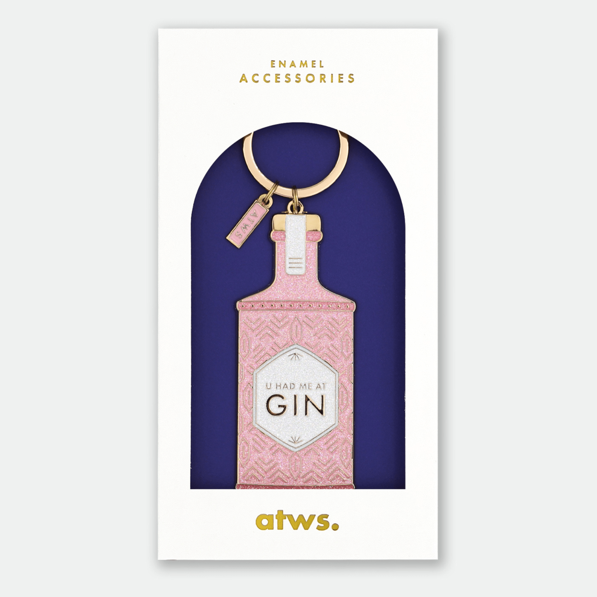 All The Way To Say Portachiavi Portachiavi U Had Me at Gin