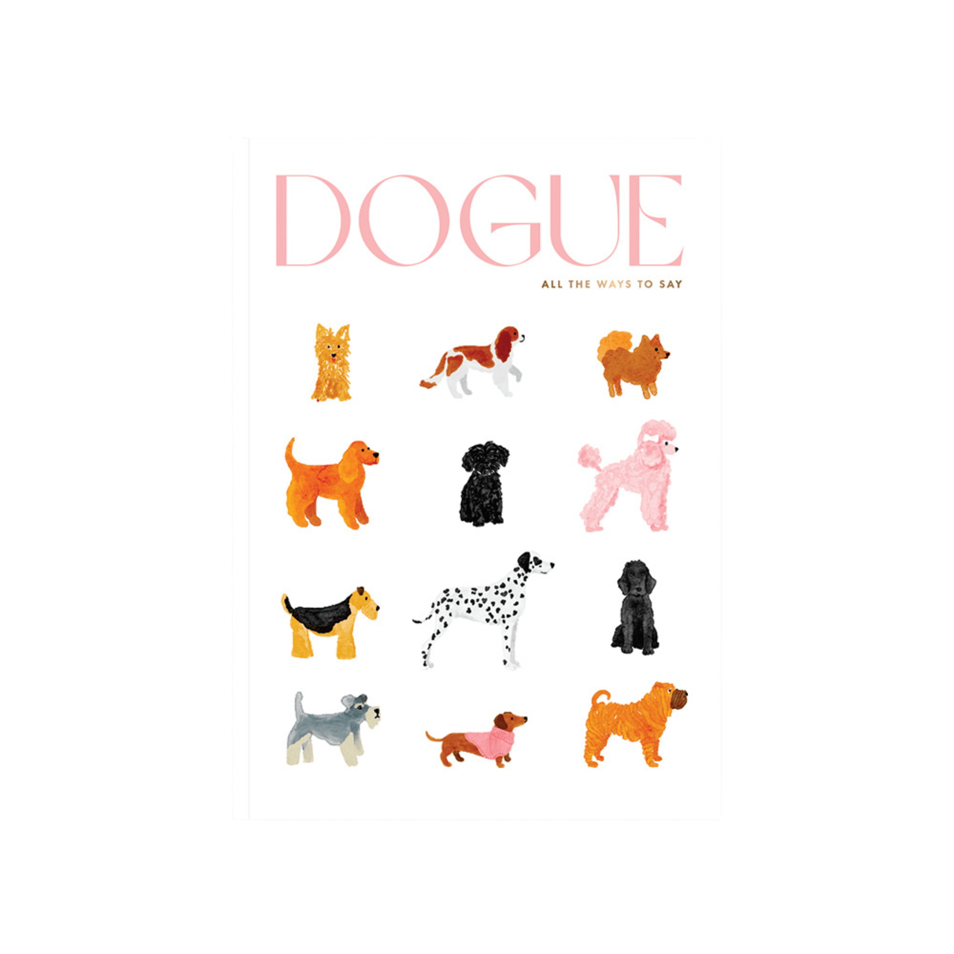 All The Way To Say Quaderni Quaderno Dogue