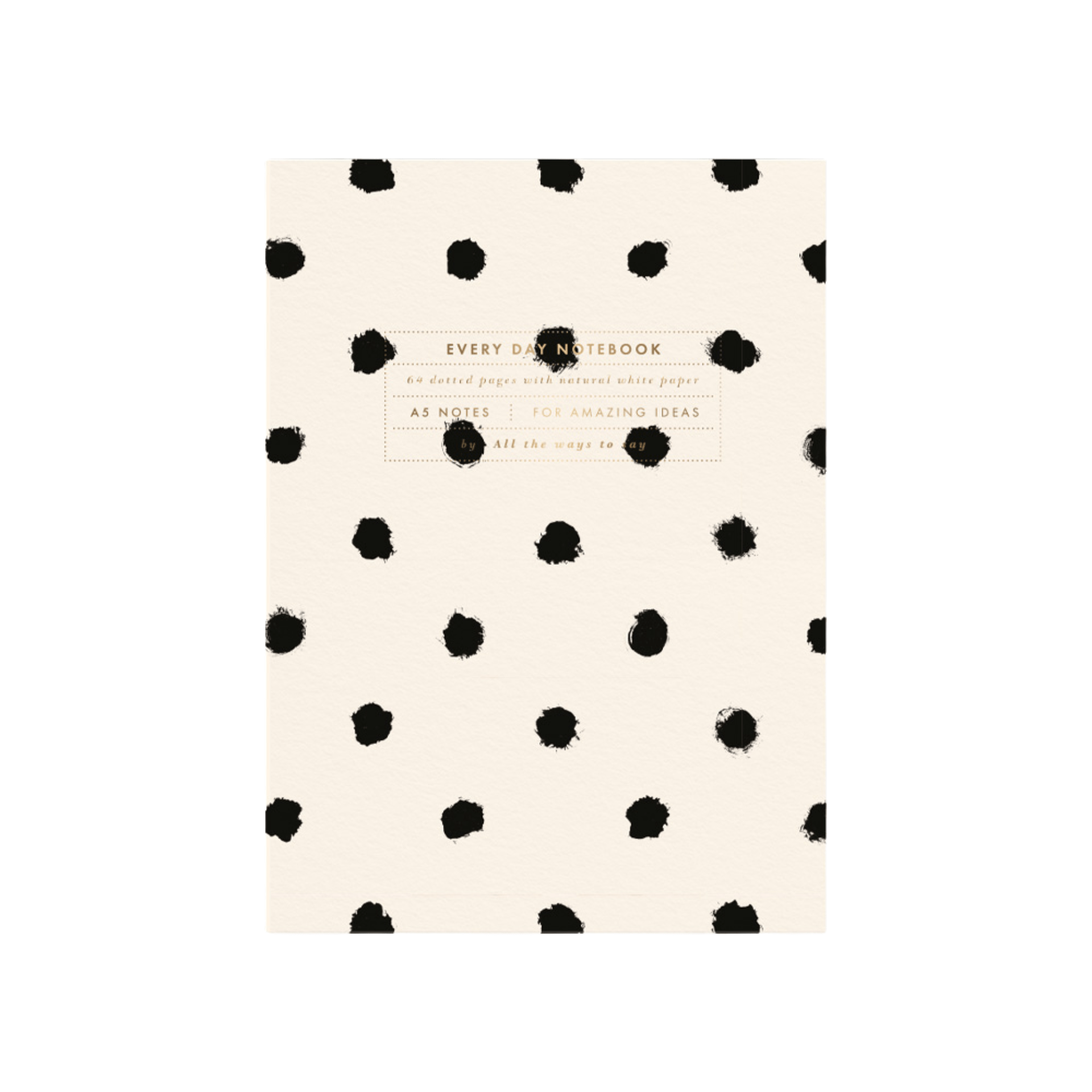All The Way To Say Quaderni Quaderno Painted Dots