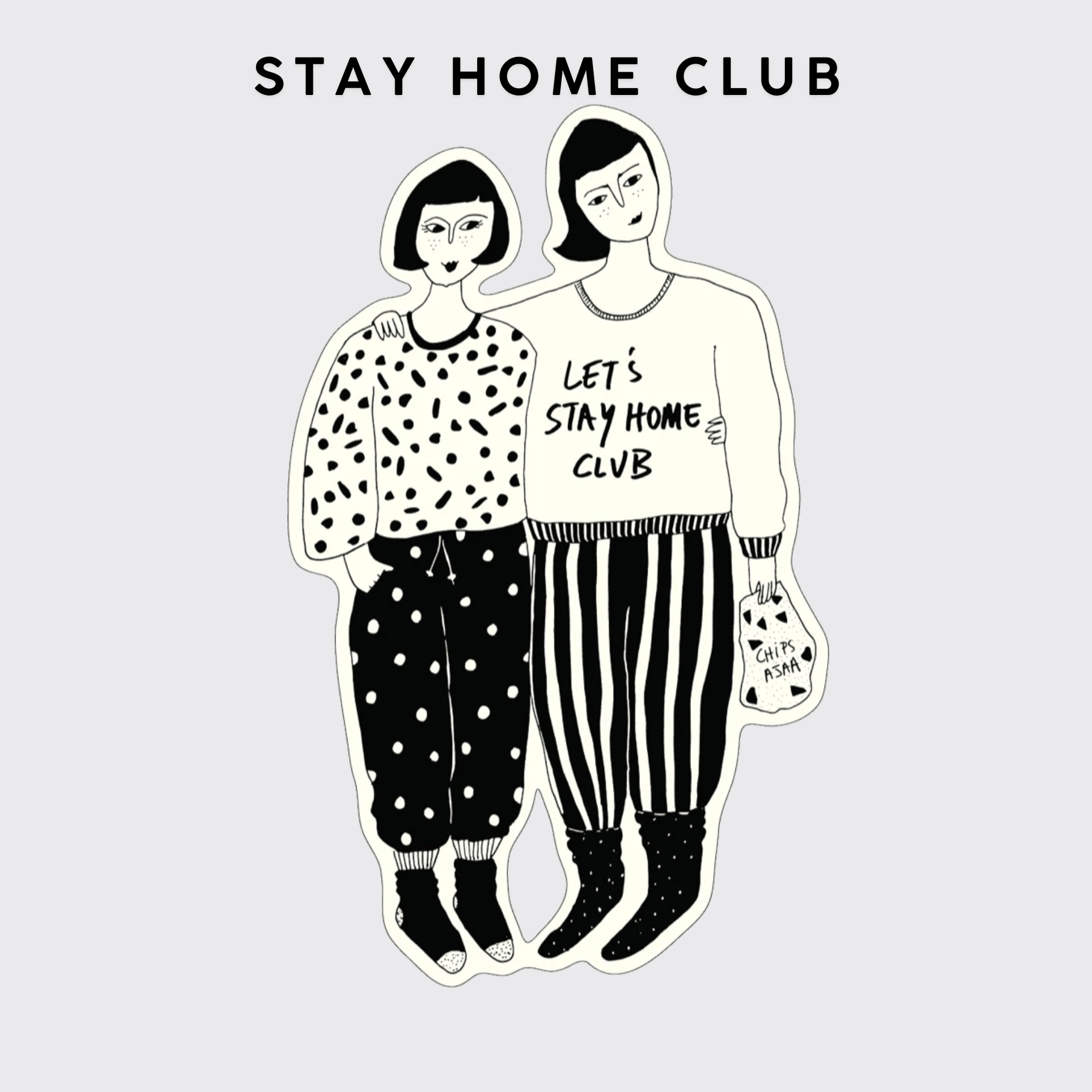Helen B Stickers STAY HOME CLUB Stickers in vinile - Helen B