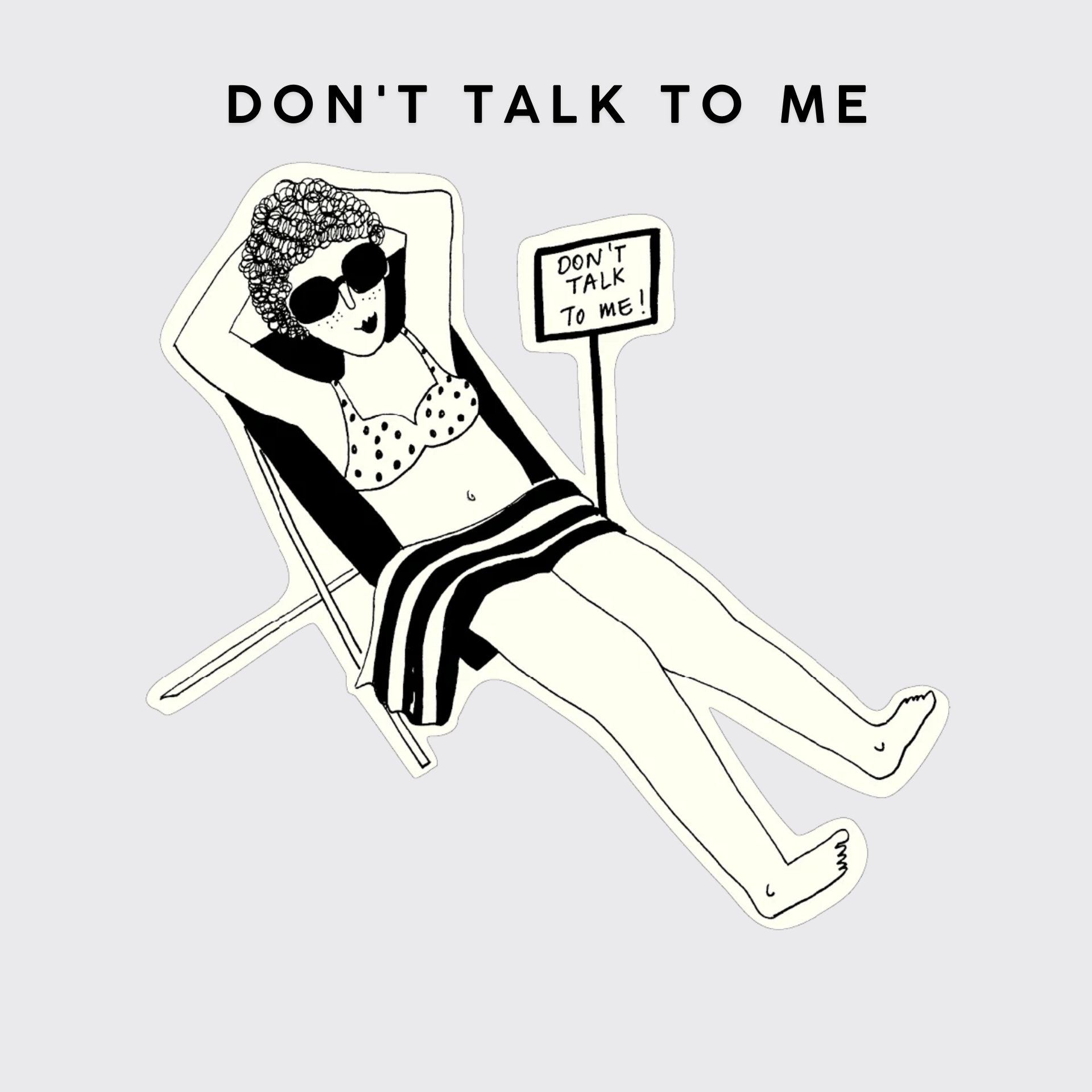 Helen B Stickers DON'T TALK TO ME Stickers in vinile - Helen B