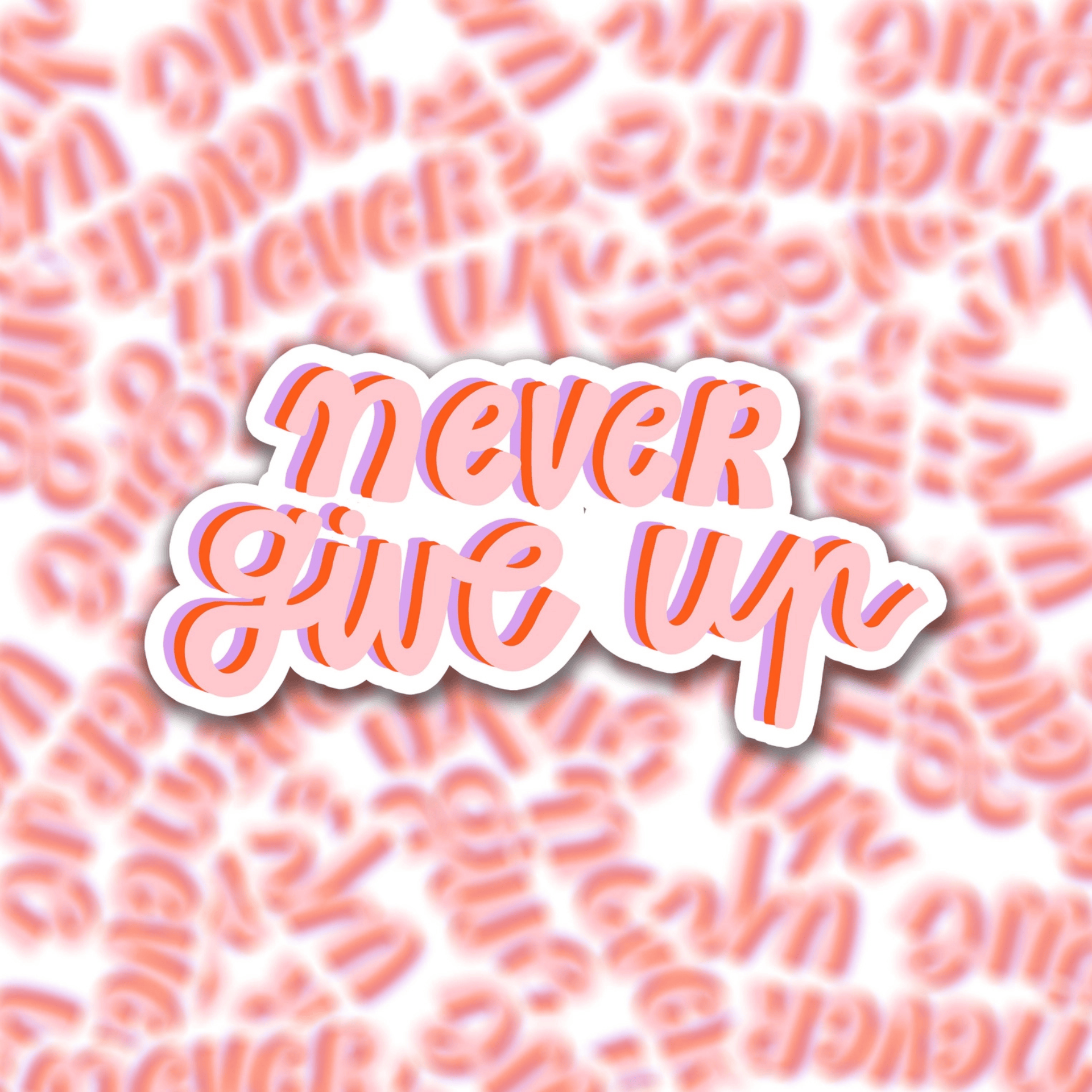 Muchable Stickers NEVER GIVE UP Stickers Scritte Motivazionali in vinile - Muchable