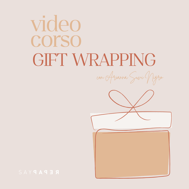 SayPaper Video Corso Video Corso di GIFT WRAPPING