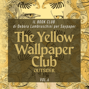 SayPaper Workshop The Yellow Wallpaper Club - Jean Rhys, Il grande mare dei Sargassi | 2 dicembre