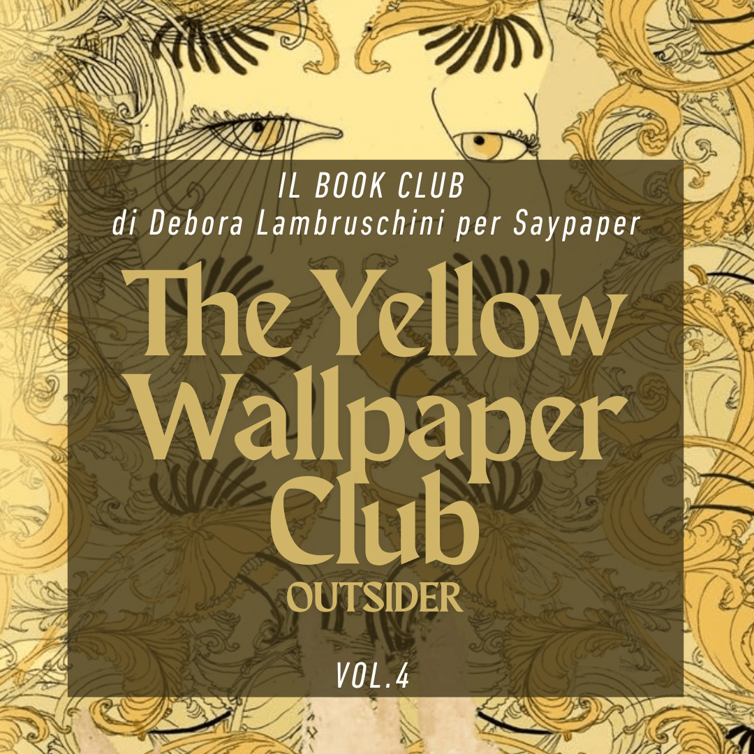 SayPaper Workshop The Yellow Wallpaper Club - Virginia Woolf, Mrs Dalloway | 7 ottobre
