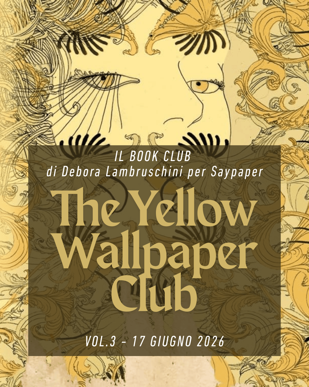 SayPaper Workshop The Yellow Wallpaper Club - VOL.3 - 17 giugno 2026