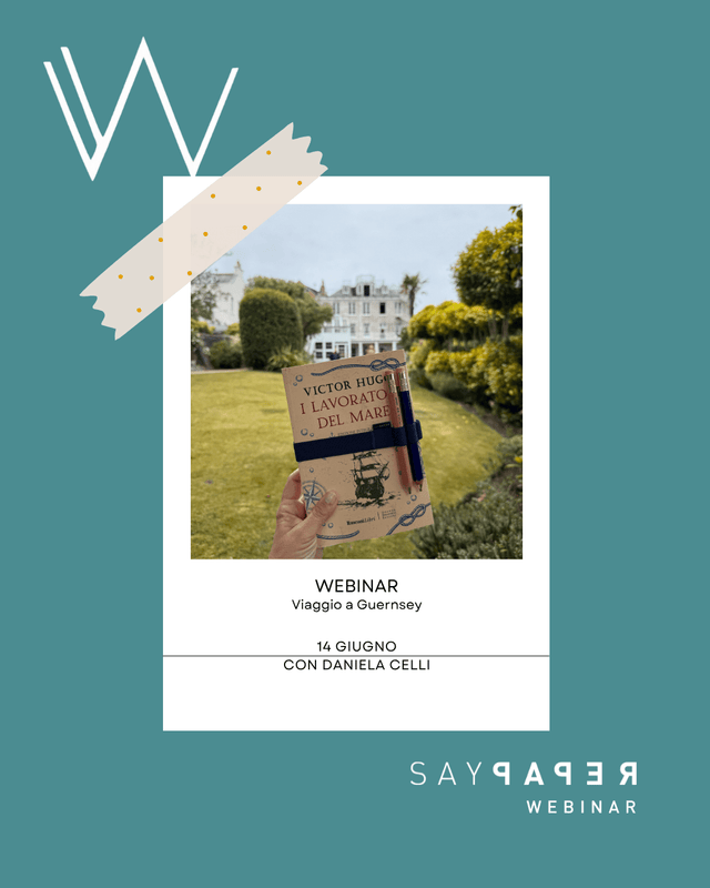 SayPaper Workshop WEBINAR - Viaggio a  Guernsey Un itinerario letterario e non sulla magica isola del Canale britannico - 14 giugno