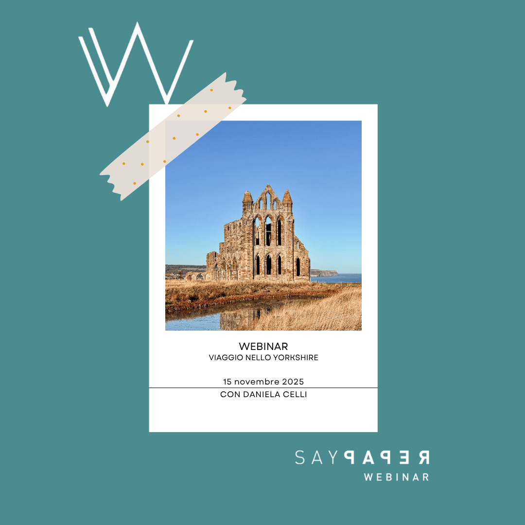 SayPaper Workshop WEBINAR - Viaggio nello Yorkshire - 15 novembre