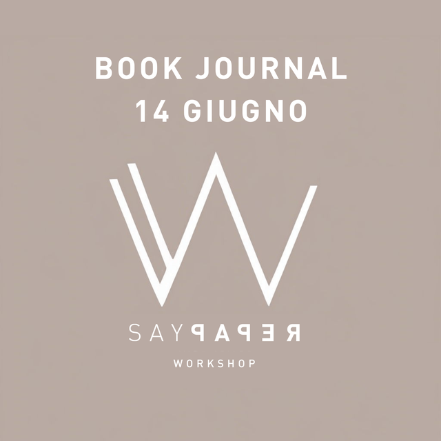 SayPaper Workshop Workshop Book Journal - 14 giugno 2025
