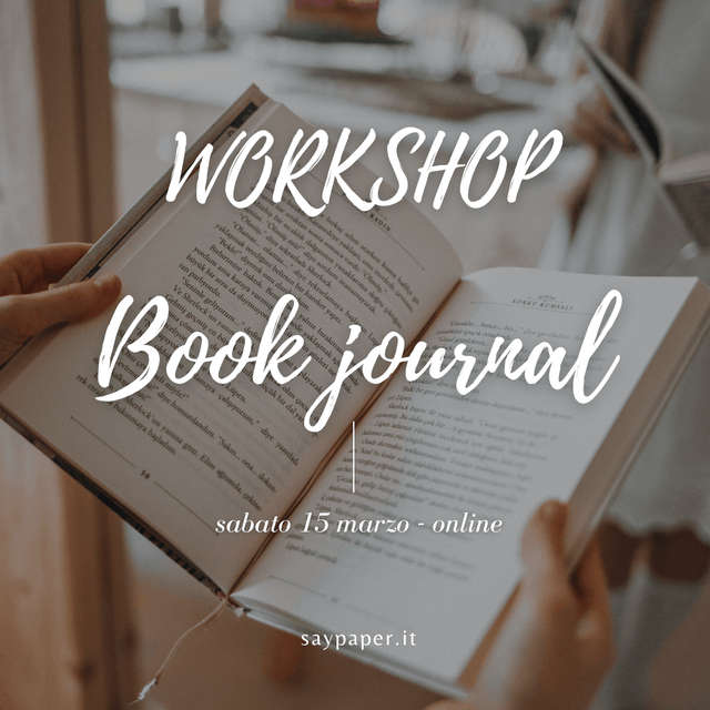 SayPaper Workshop Workshop Book Journal - 15 marzo 2025