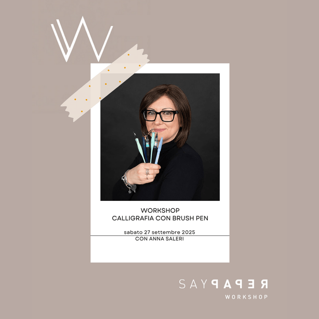SayPaper Workshop Workshop CALLIGRAFIA CON I BRUSH PEN - CON MATERIALI - 27 settembre 2025