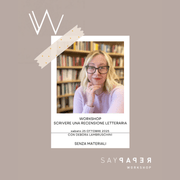 SayPaper Workshop Workshop COME SI SCRIVE UNA RECENSIONE LETTERARIA - SENZA MATERIALI - 25 OTTOBRE 2025