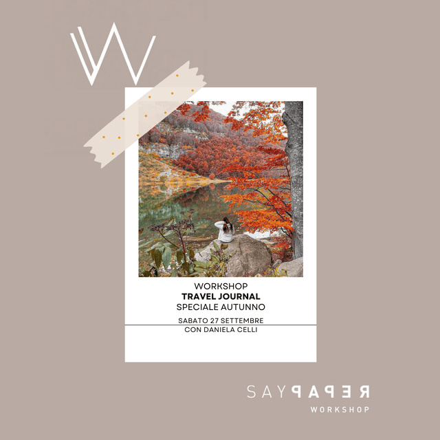 SayPaper Workshop WORKSHOP TRAVEL JOURNAL CON MATERIALI - Speciale Autunno - 27 SETTEMBRE