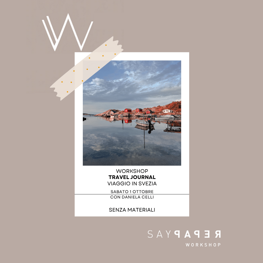 SayPaper Workshop Workshop travel journal - SENZA MATERIALI - 18 OTTOBRE 2025